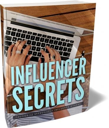 Influencer Secrets and extra free access to 5 additional amazing books and videos