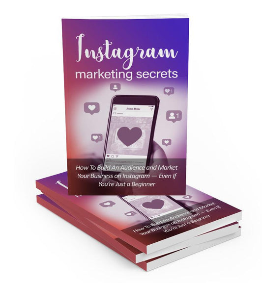 Instagram Marketing Secrets and extra exclusive free access to 7 additional amazing books and videos